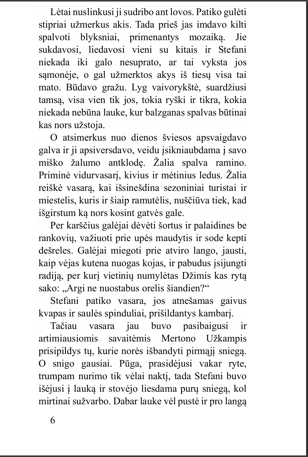 Šokančios snaigės (išankstinis užsakymas UK gyventojams) su autografu
