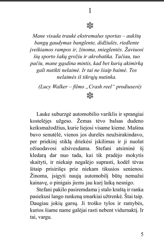 Šokančios snaigės (išankstinis užsakymas UK gyventojams) su autografu