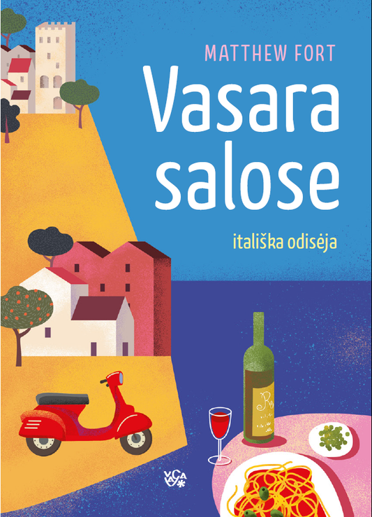 Matthew Fort - Vasara salose (skaityta knyga)